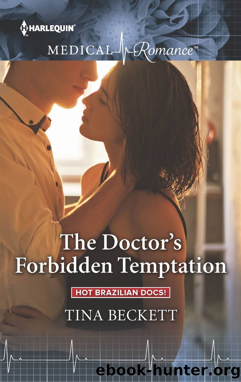 The Doctors Forbidden Temptation By Tina Beckett Free Ebooks Download 3132